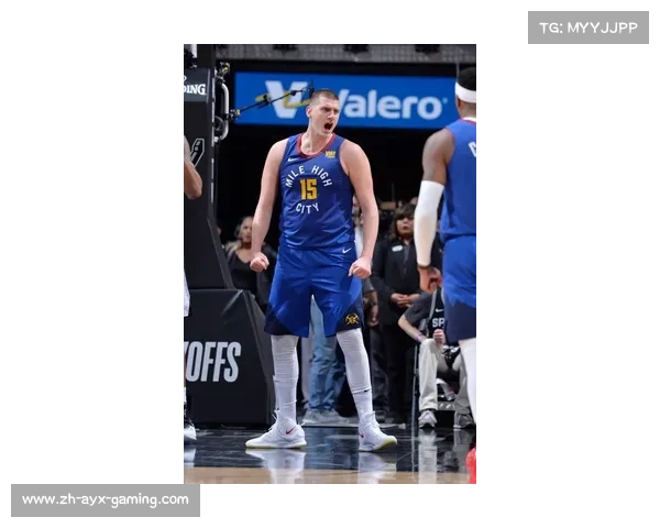 尼古拉·约基奇：掘金队的全能中锋如何引领球队走向巅峰